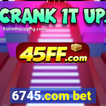 6745.com bet